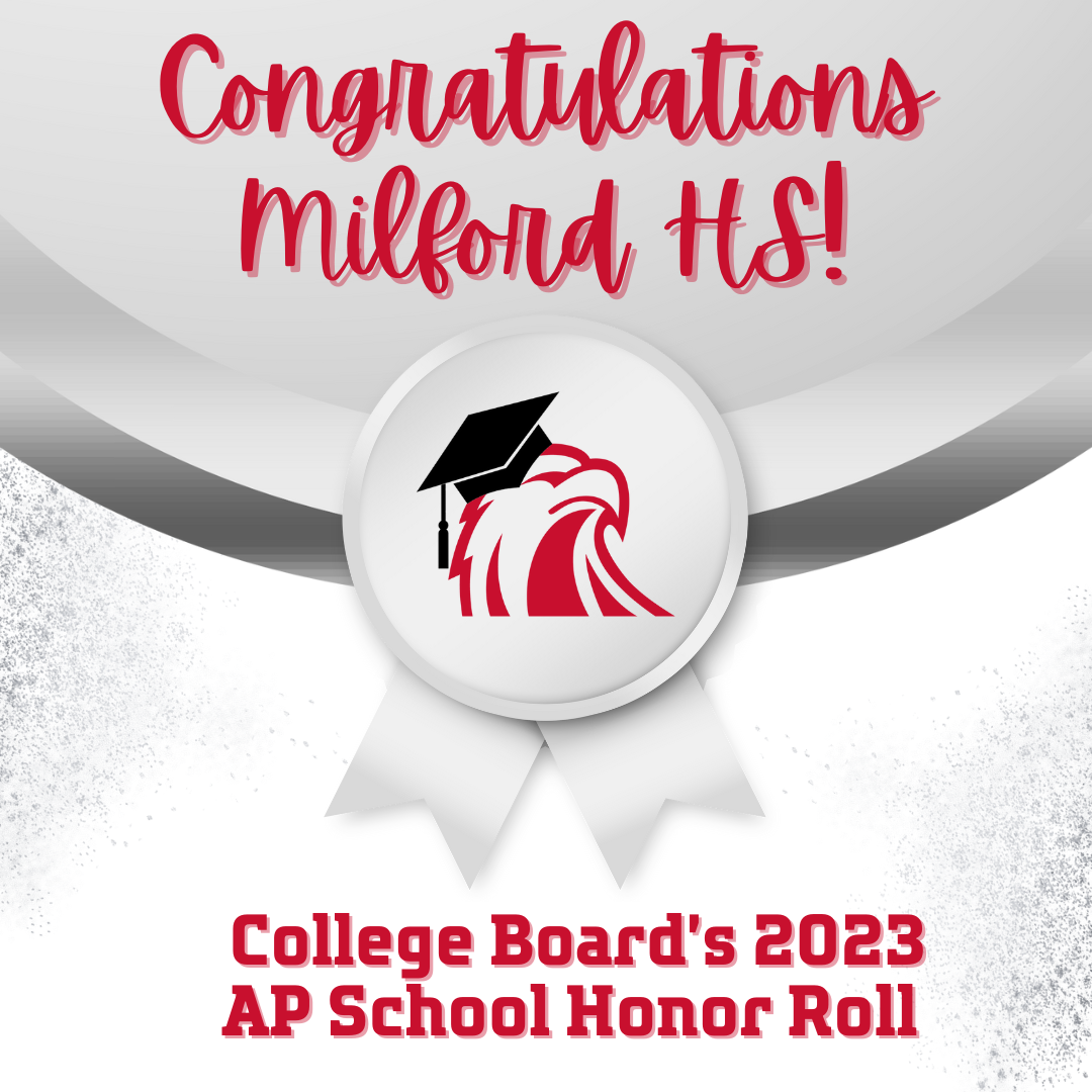 Congratulations Milford HS - College Board's 2023 AP Honor Roll